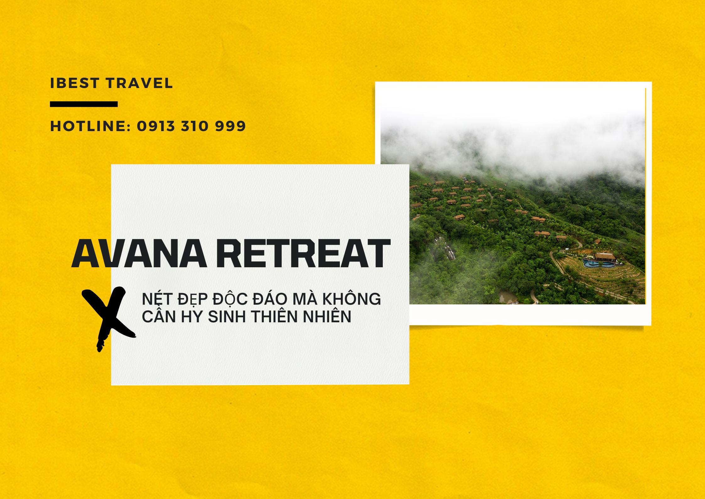 AVANA RETREAT – NÉT ĐẸP ĐỘC ĐÁO MÀ KHÔNG CẦN HY SINH THIÊN NHIÊN